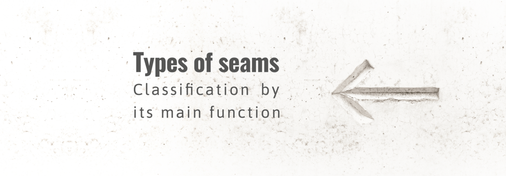 Types of seams. Classification by its main function